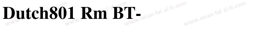 Dutch801 Rm BT字体转换